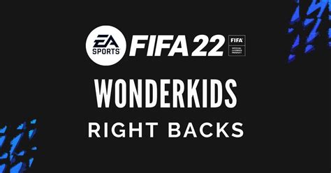 fifa 22 best young backs.